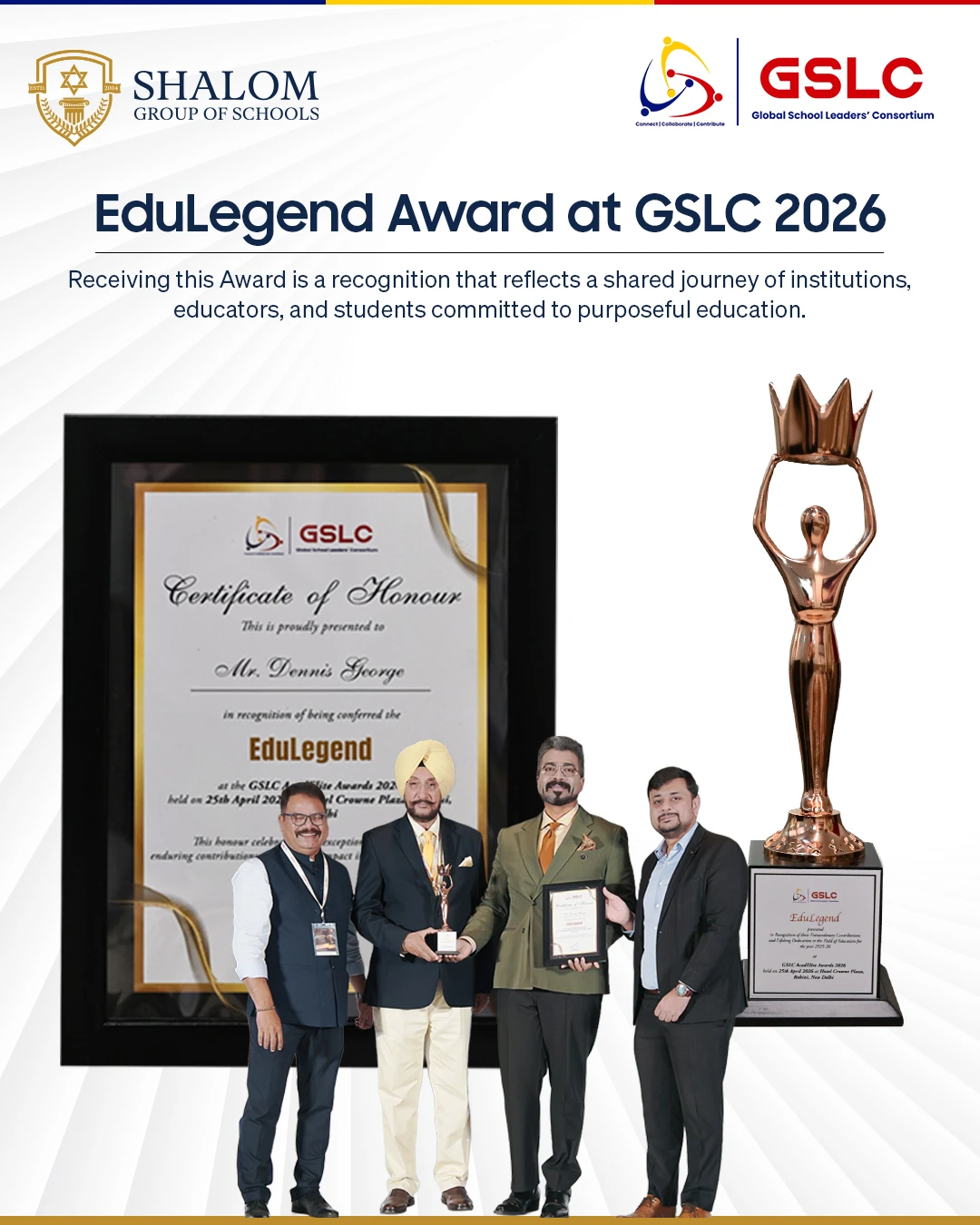 Honoured with EduLegend Award 2026 by Global School Leaders Consortium (GSL